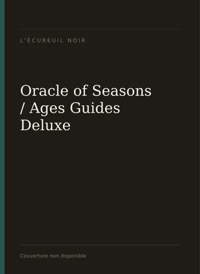 Couverture de Oracle of Seasons / Oracle of Ages — Guides Deluxe